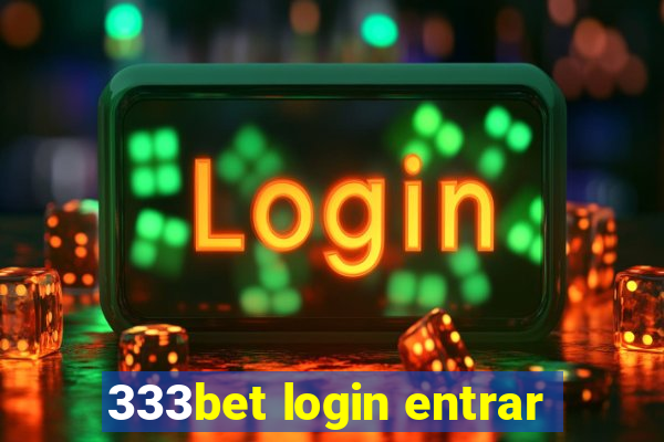 333bet login entrar